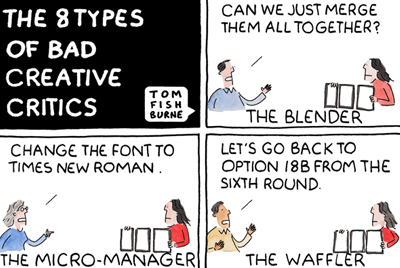 The 8 types of bad creative critics